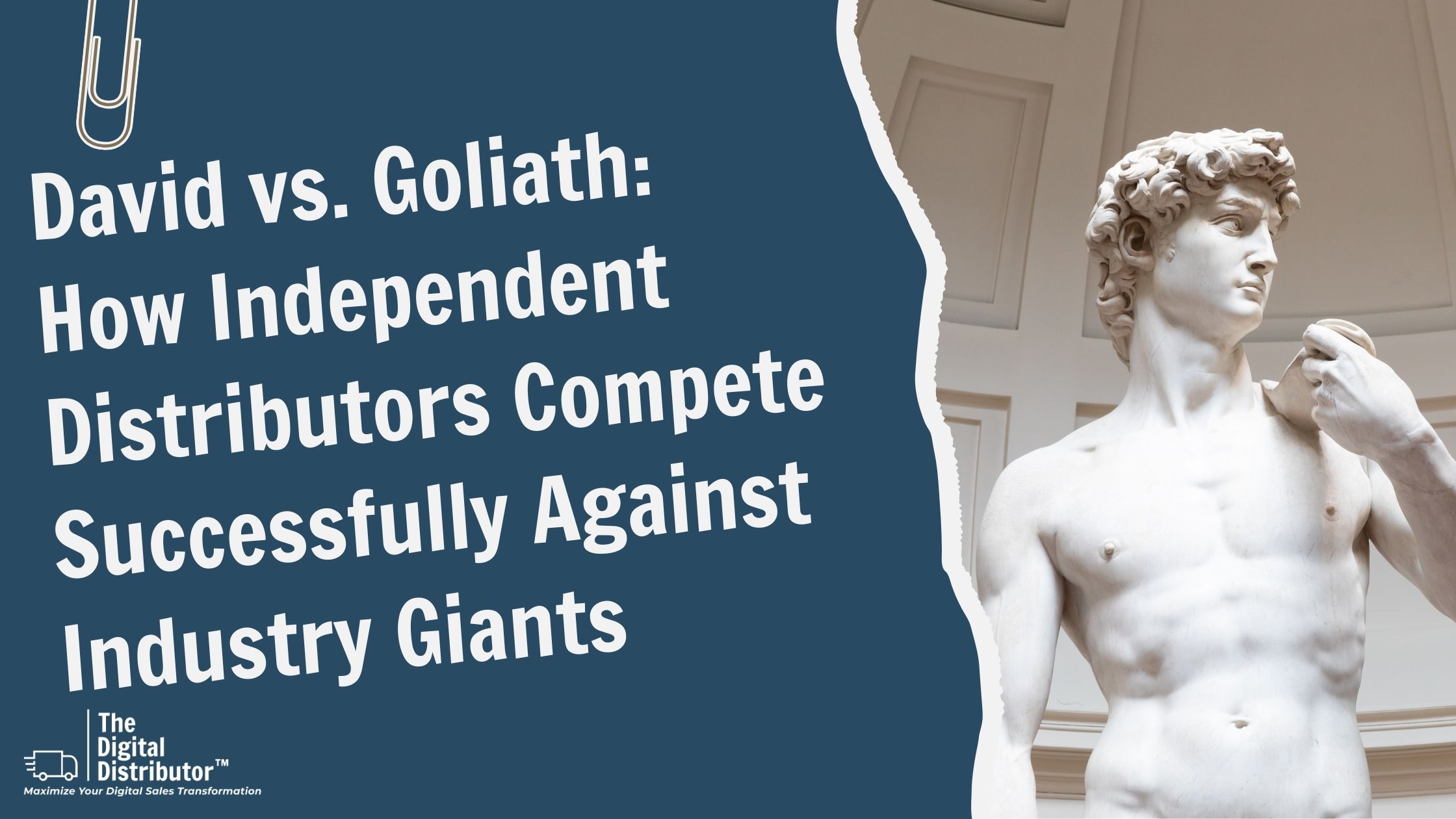 lead-scoring David vs. Goliath: How Independent Distributors Compete Successfully Against Industry Giants