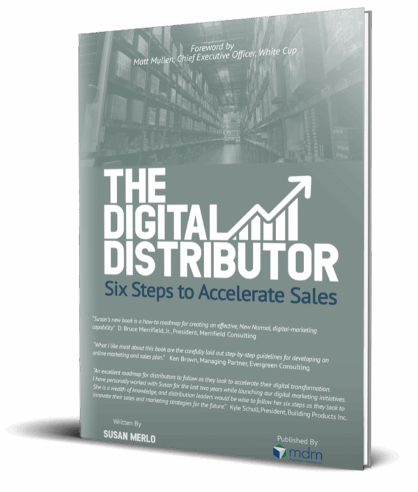 The Digital Distributor: Six Steps to Accelerate Sales